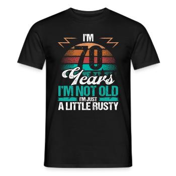 70 Birthday Idea Funny Im not old Humor Year Old - Men's T-Shirt - black - Front - AI Model Male 178 light (178cm)