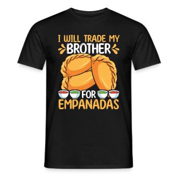 Empada Lover will trade my brother for Empanadas - Männer T-Shirt - Schwarz - Vorne - AI Model Male 178 light (178cm)
