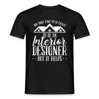 Home Staging Dont have to be crazy Home StagerHome - Männer T-Shirt - Schwarz - Vorne - AI Model Male 178 light (178cm)