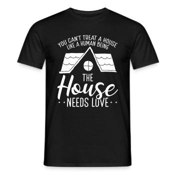 Home Staging House needs love Interior Stager - Männer T-Shirt - Schwarz - Vorne - AI Model Male 178 light (178cm)