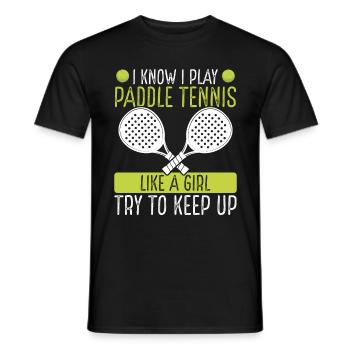 Paddle Tennis comme une fille essaie de suivre Joueur - T-shirt homme - noir - Devant - AI Model Male 178 light (178cm)