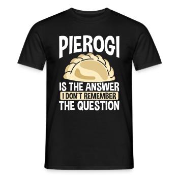 Pierogi is the answer Traditional Polish Maker - Men's T-Shirt - black - Front - AI Model Male 178 light (178cm)