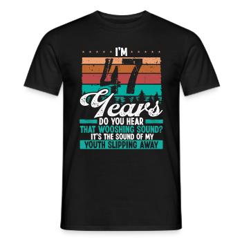 47 Year Old Funny Getting Old Humor Birthday Idea - Männer T-Shirt - Schwarz - Vorne - AI Model Male 178 light (178cm)