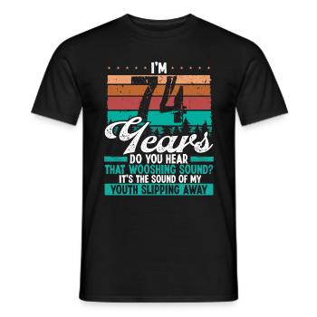 74 Year Old Funny Getting Old Humor Birthday Idea - Männer T-Shirt - Schwarz - Vorne - AI Model Male 178 light (178cm)