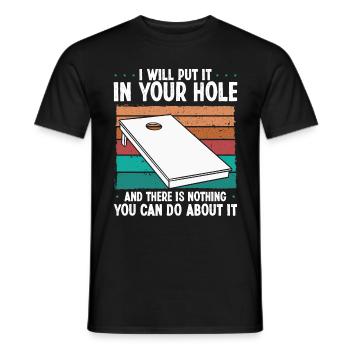Cornole Player Put it in your Hole Funny Toss - Men's T-Shirt - black - Front - AI Model Male 178 light (178cm)