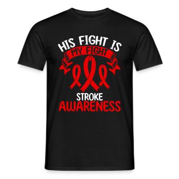 Stroke Ribbon Month His Fight is my Fight - Men's T-Shirt - black - Front - AI Model Male 178 light (178cm)