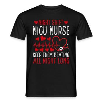 Night Shift Nicu Nurse Keep them beating - Men's T-Shirt - black - Front - AI Model Male 178 light (178cm)