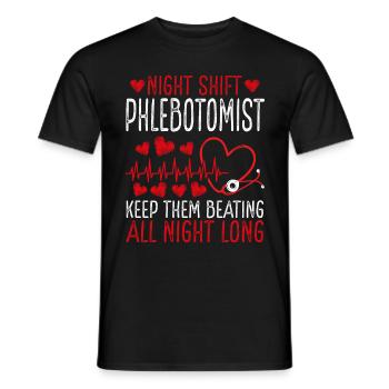 Night Shift Phlebotomist Keep them beating - Männer T-Shirt - Schwarz - Vorne - AI Model Male 178 light (178cm)
