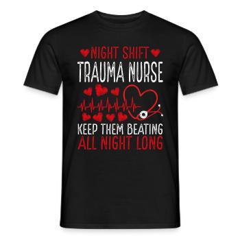 Night Shift Trauma Nurse Keep them beating - Men's T-Shirt - black - Front - AI Model Male 178 light (178cm)