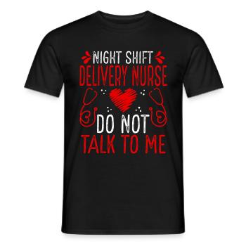Infirmière d’accouchement de nuit Ne me parlez plus - T-shirt homme - noir - Devant - AI Model Male 178 light (178cm)