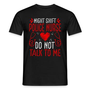 Infirmière de police de nuit Ne me parlez plus - T-shirt homme - noir - Devant - AI Model Male 178 light (178cm)
