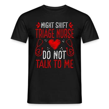 Infirmière de triage de nuit Ne me parlez plus - T-shirt homme - noir - Devant - AI Model Male 178 light (178cm)