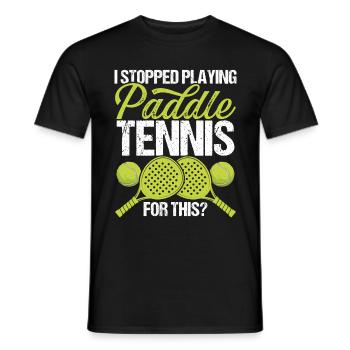 Match de joueur de paddle-tennis Je me suis arrêté pour cela - T-shirt homme - noir - Devant - AI Model Male 178 light (178cm)