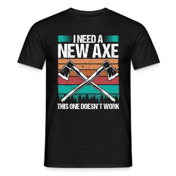 Axe Throwing I need a new Axe Thrower Quote - Männer T-Shirt - Schwarz - Vorne - AI Model Male 178 light (178cm)
