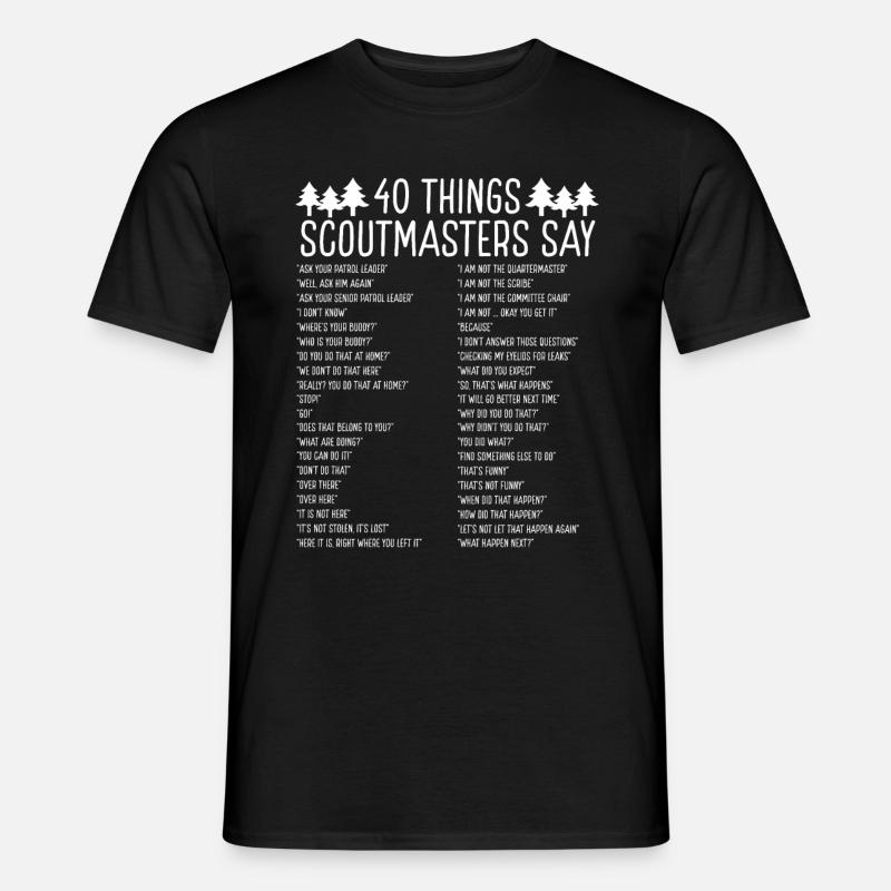 Scouting Scout Master 40 Things for Scout Leader - Men's T-Shirt - black