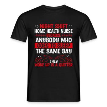Night Shift Home Health Nurse Nursing - Men's T-Shirt - black - Front - AI Model Male 178 light (178cm)
