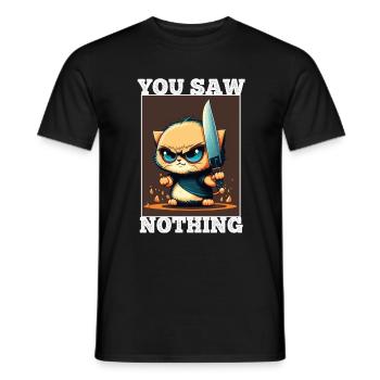 Du hast nichts gesehen Katze Messer Kätzchen - Männer T-Shirt - Schwarz - Vorne - AI Model Male 178 light (178cm)
