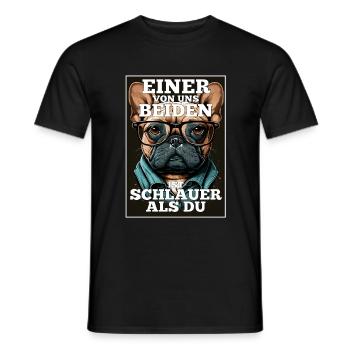 Eines von uns beiden ist schlauer Hund Mops Brille - Männer T-Shirt - Schwarz - Vorne - AI Model Male 178 light (178cm)