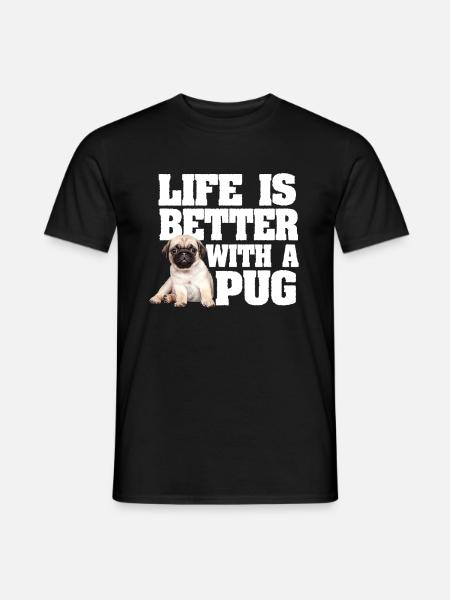 Das Leben eines Mopshundes ist mit einem Mops besser - Männer T-Shirt - Schwarz
