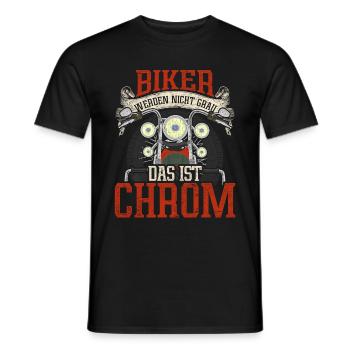 Biker werden nicht grau das ist Chrom Motorrad - Männer T-Shirt - Schwarz - Vorne - AI Model Male 178 light (178cm)