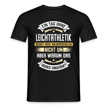 Ein Tag ohne Leichtathletik bringt mich nicht um - Männer T-Shirt - Schwarz - Vorne - AI Model Male 178 light (178cm)