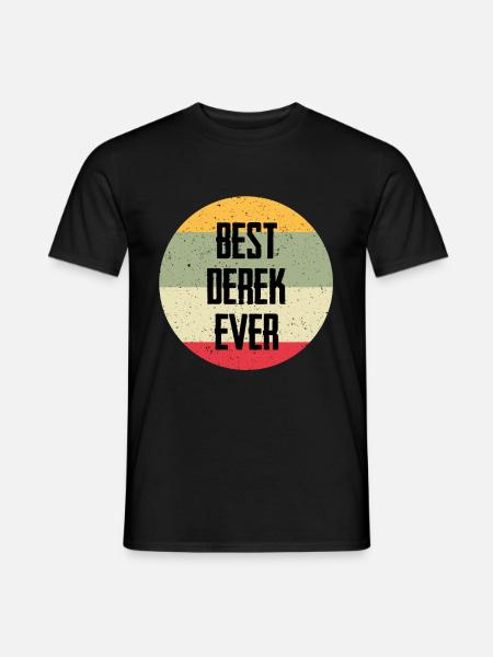 Best Derek Ever - Men's T-Shirt - black