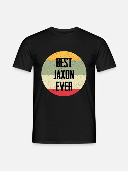 Best Jaxon Ever - Men's T-Shirt - black