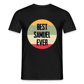 Best Samuel Ever - Männer T-Shirt - Schwarz - Vorne - AI Model Male 178 light (178cm)