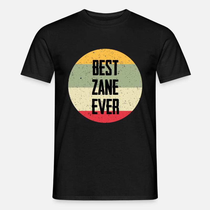 Best Zane Ever - Männer T-Shirt - Schwarz