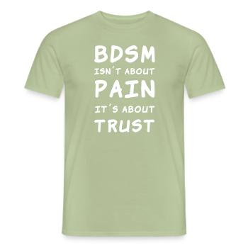 Pain Trust BDSM - Men's T-Shirt - sage - Front - AI Model Male 178 light (178cm)