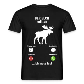 The moose is calling - I have to go - saying - Men's T-Shirt - black - Front - AI Model Male 178 light (178cm)