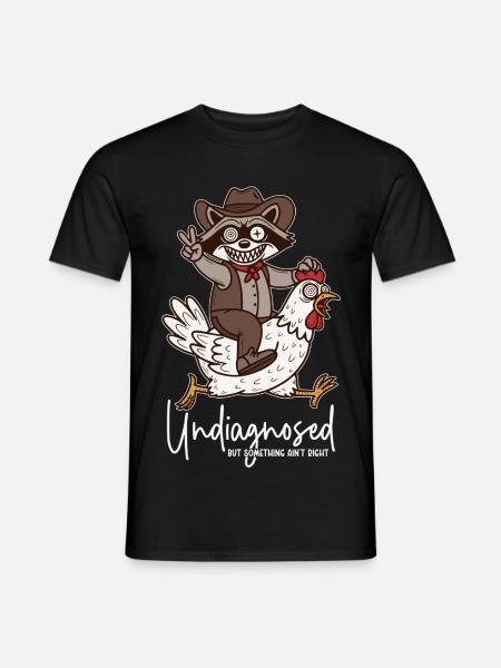 Undiagnosed but something ain't right - Men's T-Shirt - black