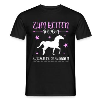 Zum Reiten geboren zur Schule gezwungen- Reiten - Männer T-Shirt - Schwarz - Vorne - AI Model Male 178 light (178cm)