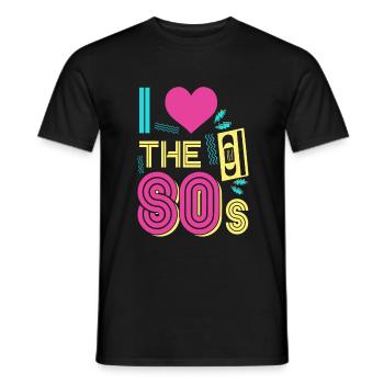 I love 80's Retro 80s Oldschool Themed Party - Men's T-Shirt - black - Front - AI Model Male 178 light (178cm)