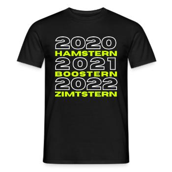 2020 Hamstern 2021 Boostern 2022 - Männer T-Shirt - Schwarz - Vorne - AI Model Male 178 light (178cm)