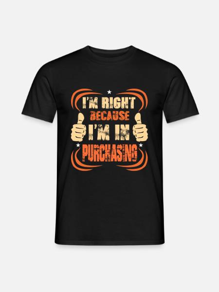 Einkauf Abteilung Beruf Spruch Lustig Geschenk - Männer T-Shirt - Schwarz