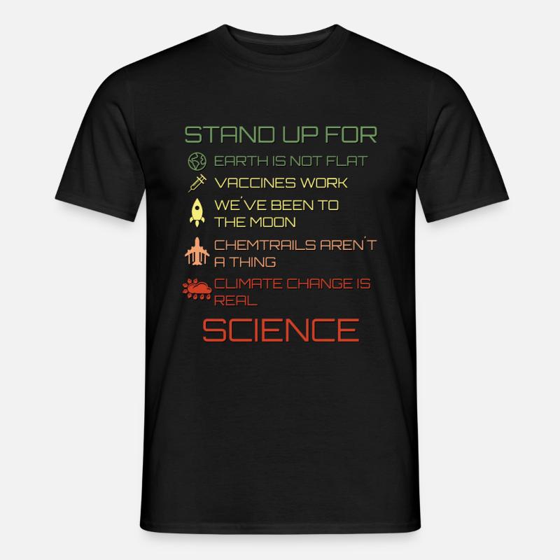 Stand up for Science Conspiracy Theory Knowledge - Men's T-Shirt - black