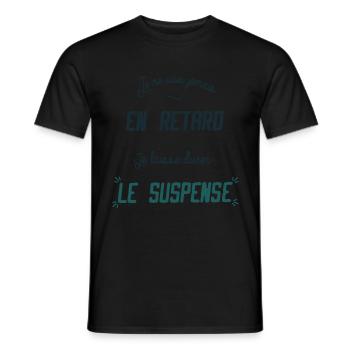 Je ne suis jamais en retard - T-shirt homme - noir - Devant - AI Model Male 178 light (178cm)