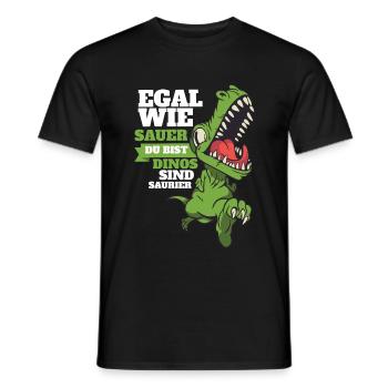 Egal Wie Sauer Du Bist Dinos Sind Saurier! Lustig - Männer T-Shirt - Schwarz - Vorne - AI Model Male 178 light (178cm)
