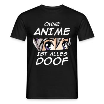 Anime Mädchen ist alles Doof Japanisch Manga - Männer T-Shirt - Schwarz - Vorne - AI Model Male 178 light (178cm)