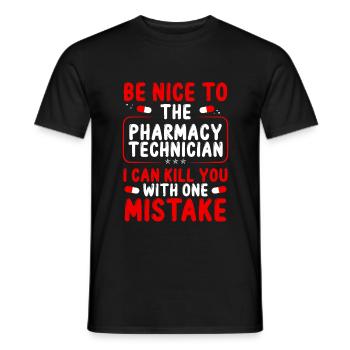 Pharmacy Tech Can kill you with one Pharmacist - Men's T-Shirt - black - Front - AI Model Male 178 light (178cm)