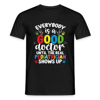 Pediatrician Good Doctor School Kids Pediatrics - Männer T-Shirt - Schwarz - Vorne - AI Model Male 178 light (178cm)