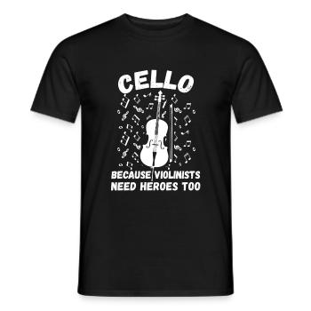 Because Violinists Need Heros Too Lustiger Cellist - Männer T-Shirt - Schwarz - Vorne - AI Model Male 178 light (178cm)