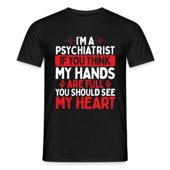 Psychiatrist my Heart Psychology Doctor - Men's T-Shirt - black - Front - AI Model Male 178 light (178cm)