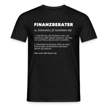 Finanzberater Finanzberaterin Finanzen Buchhalter - Männer T-Shirt - Schwarz - Vorne - AI Model Male 178 light (178cm)