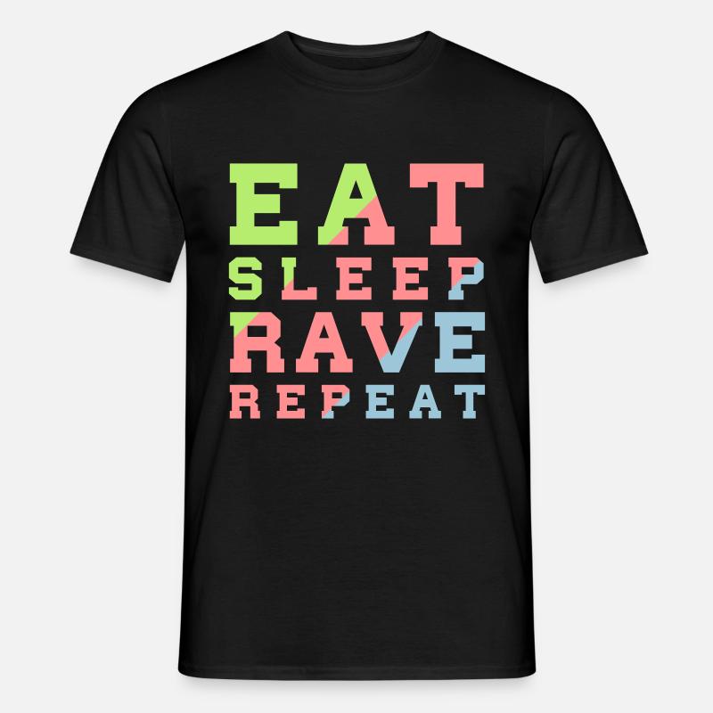 eat sleep rave repeat - Männer T-Shirt - Schwarz