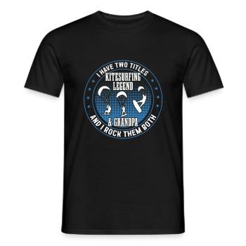 I have two titles Kitesurfing Legend & Grandpa - Men's T-Shirt - black - Front - AI Model Male 178 light (178cm)