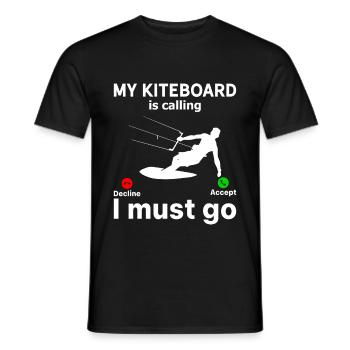 My Kiteboard is calling I must go - Kiteboarding - Men's T-Shirt - black - Front - AI Model Male 178 light (178cm)