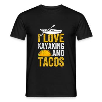 Funny Kayaking Kayaker - I love Kayaking and tacos - Men's T-Shirt - black - Front - AI Model Male 178 light (178cm)