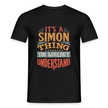 Es ist eine Simon-Sache, die Sie nicht verstehen würden - - Männer T-Shirt - Schwarz - Vorne - AI Model Male 178 light (178cm)